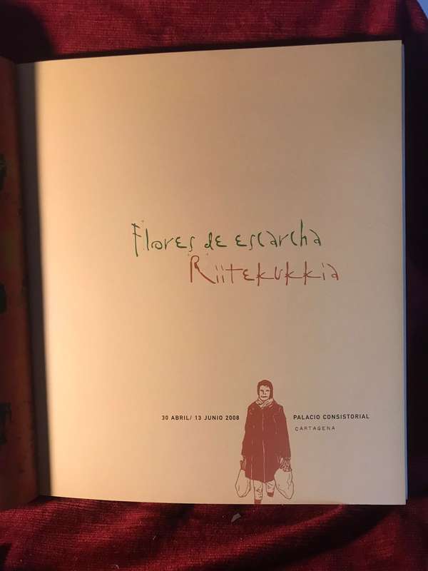 Flores de escarcha: Riitekukkia : 30 abril - 13 junio 2008 ART EXHIBITION