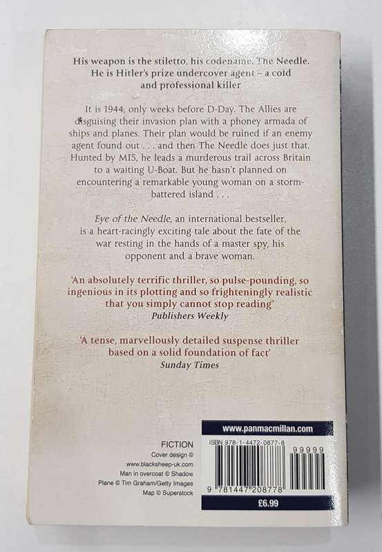 Eye of the Needle - Ken Follet A World War II suspense thriller.