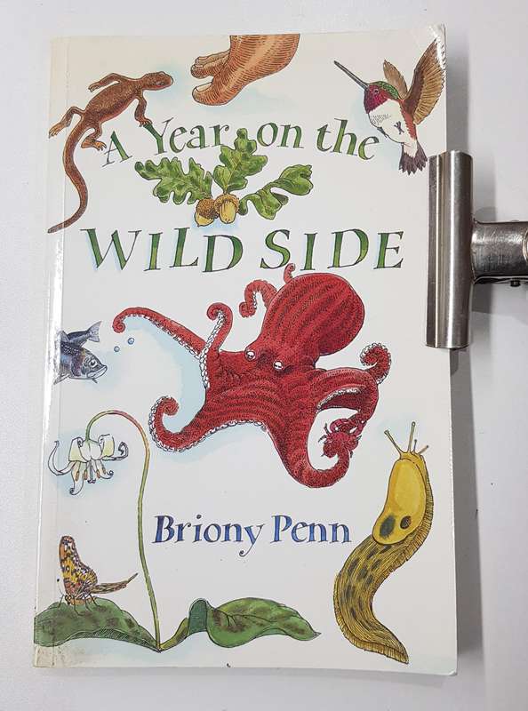 A Year on the Wild Side - Briony Penn.