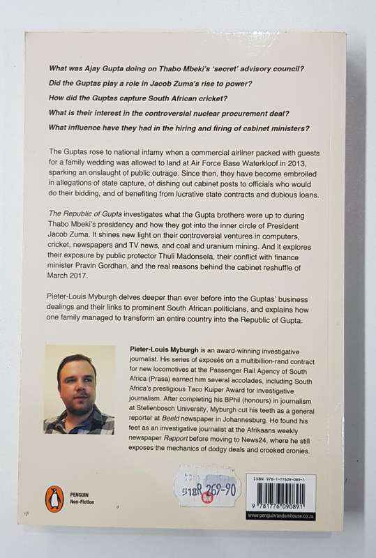 The Republic of GUPTA  A story of State Capture by Pieter-Louis Myburgh.