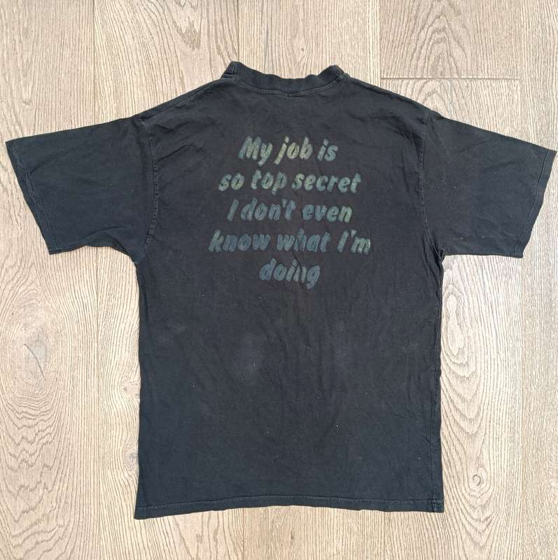 SADF 2 Intelligence unit T-shirt - My job is so Top Secret, I don't even know what i'm doing