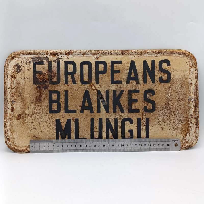 Vintage Apartheid Europeans / Blankes / MLungu metal sign