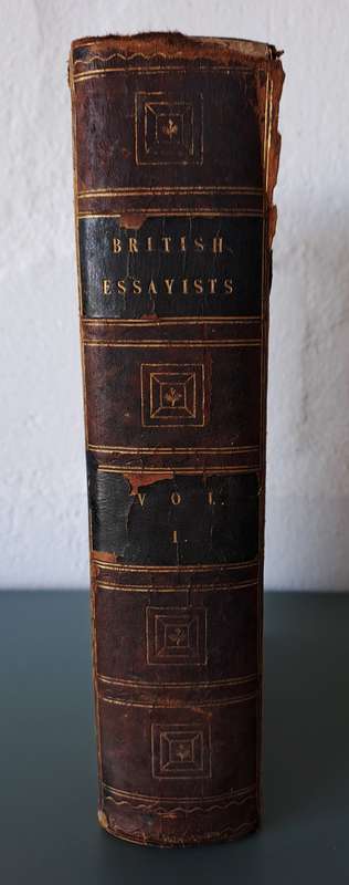 ANTIQUE 1828 COPY OF THE BRITISH ESSAYISTS! *BEAUTIFUL HIGH QUALITY BOOK*