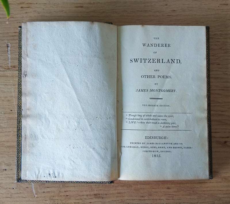 STUNNING  1815 ANTIQUE BOOK, ''THE WANDERER OF SWITZERLAND AND OTHER POEMS'' BY J.MONTGOMERY