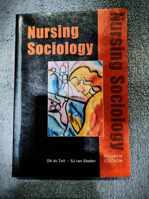 Nursing Sociology - Fourth Edition