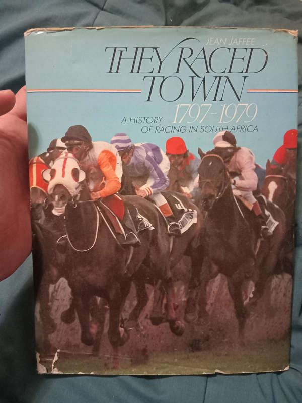 They raced to win, a history of racing in South Africa, 1797-1979 first edition