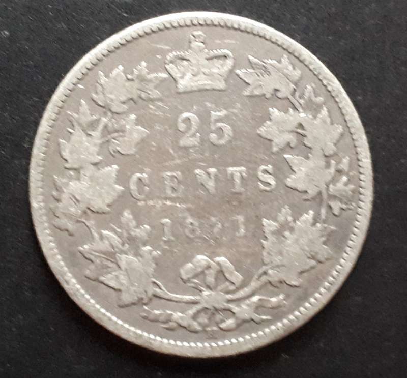 1871 CANADA 25 CENTS (H) : HIGH VALUE