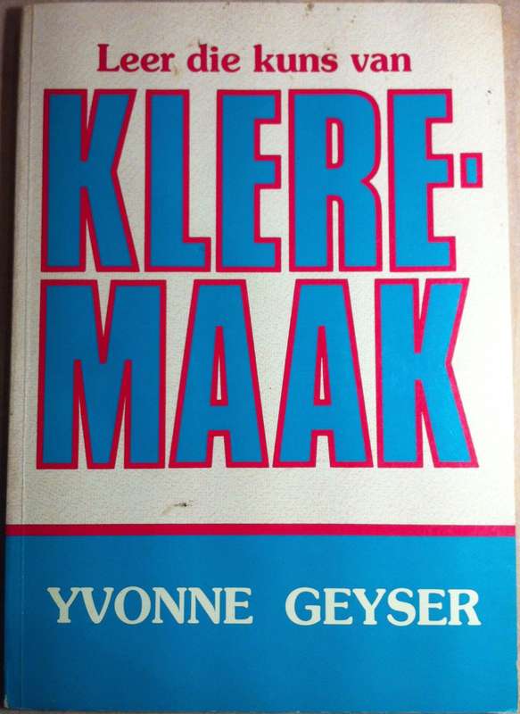 Kleremaak by Yvonne Geyser