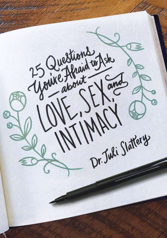 25 Questions You're Afraid to Ask About Love, Sex, and Intimacy