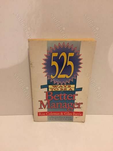 525 Ways to Be a Better Manager