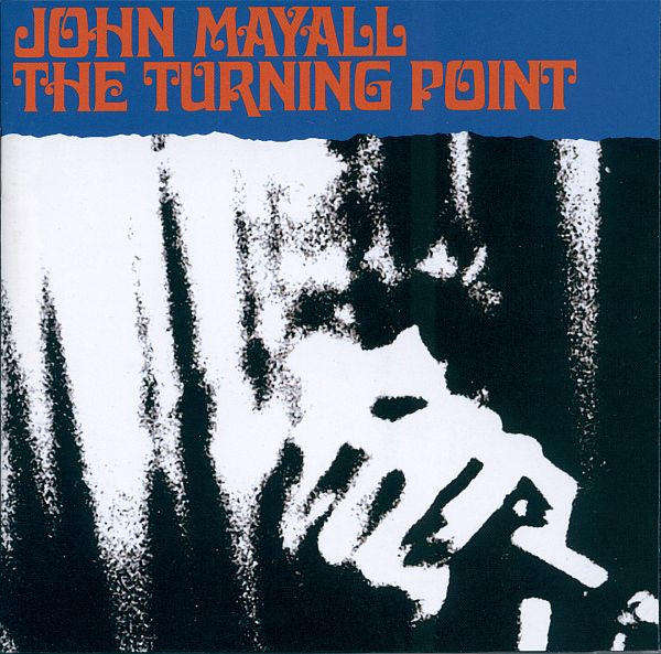 John Mayall  The Turning Point CD (1969, Import)