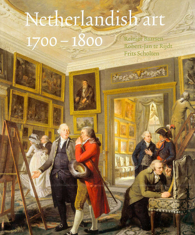 Netherlandish Art 1700-1800 (Hardcover)