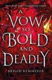 A Vow So Bold And Deadly