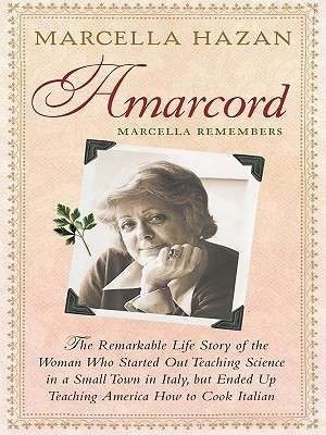 Amarcord: Marcella Remembers (Hardcover)
