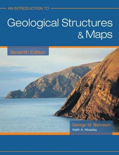 An Introduction to Geological Structures and Maps 7th Edition