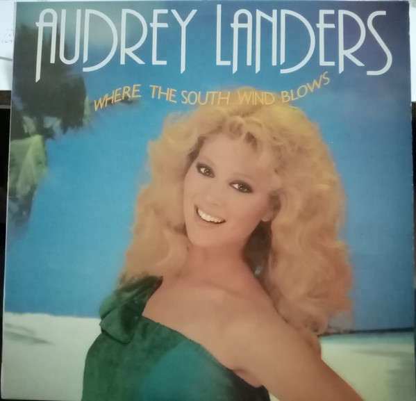 Audrey Landers  Where The South Wind Blows (Vinyl/LP)