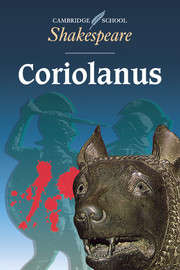 Coriolanus - Cambridge School Shakespeare