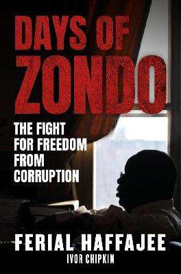 Days of Zondo The Fight For Freedom From Corruption (Paperback)