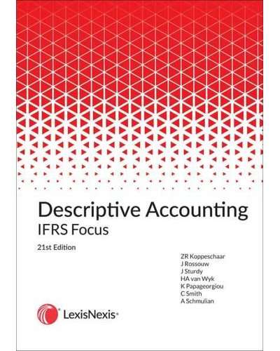Descriptive Accounting - IFRS Focus (Paperback, 21st Edition)
