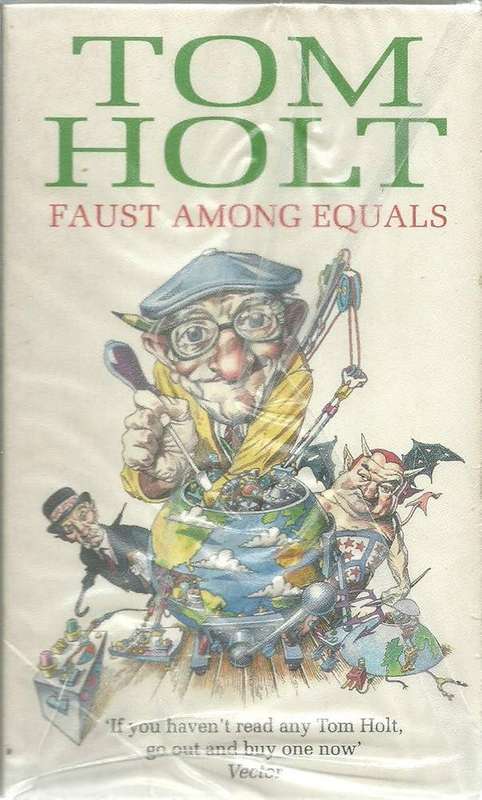 Faust Among Equals Tom Holt