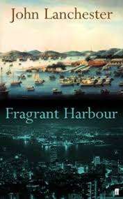 Fragrant Harbor John Lanchester