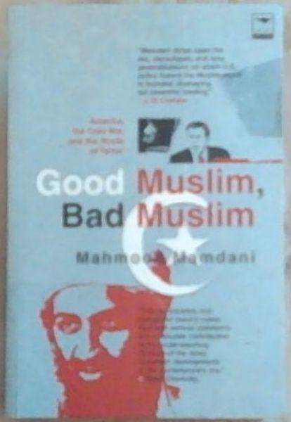 Good Muslim, Bad Muslim