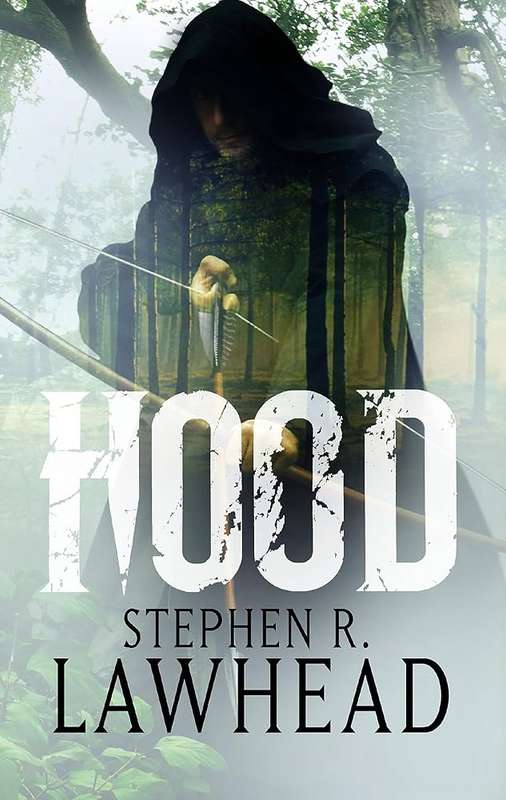 Hood - Stephen Lawhead