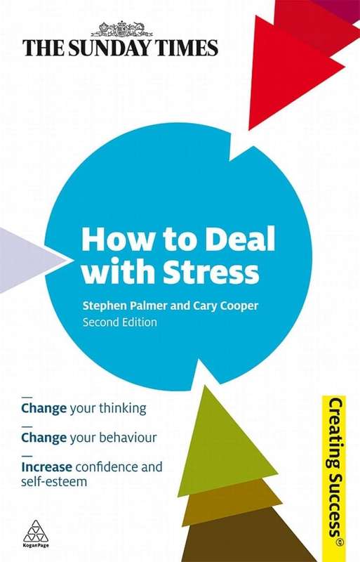 How to Deal With Stress (Sunday Times Creating Success)