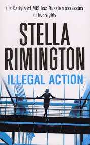 Illegal Action by Stella Rimington