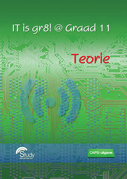 IT is gr8! @ Graad 11 - Teorie CAPS