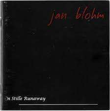 Jan Blohm - 'n Stille Runaway CD