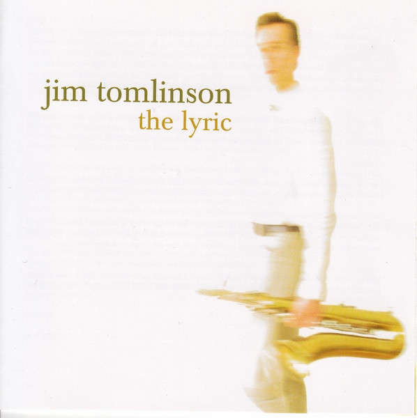 Jim Tomlinson - The Lyric CD (Import)
