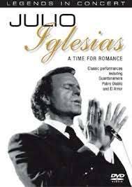Legends in Concert: Julio Iglesias - A Time for Romance DVD
