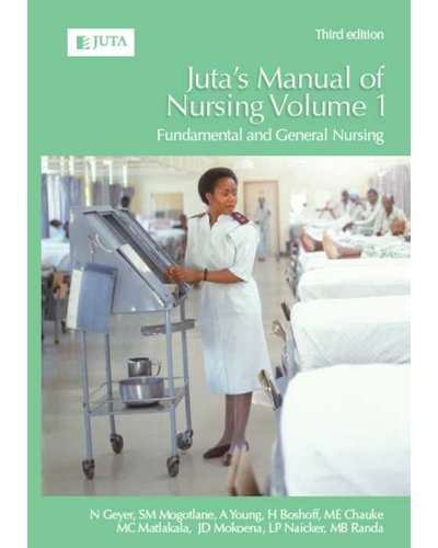 Juta's Manual Of Nursing: Volume 1
