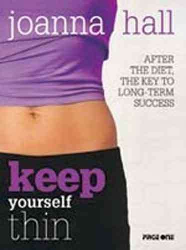 Keep Yourself Thin: After the diet the key to long-term success Paperback