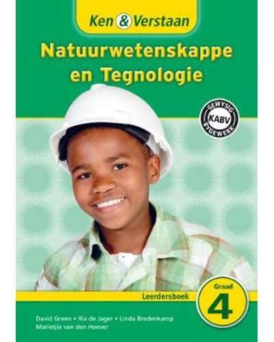 Ken & Verstaan Natuurwetenskappe en Tegnologie Leerdersboek Graad 4