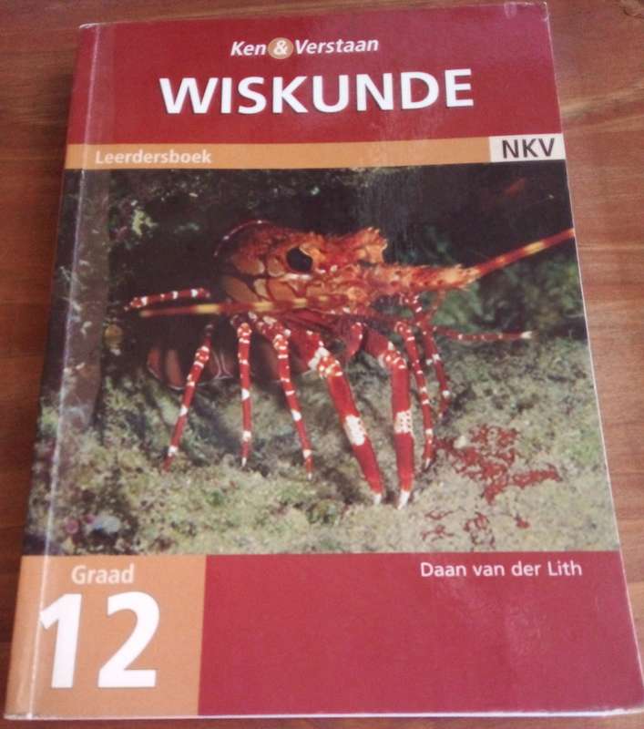 Ken & Verstaan Wiskunde Graad 12 Leedersboek