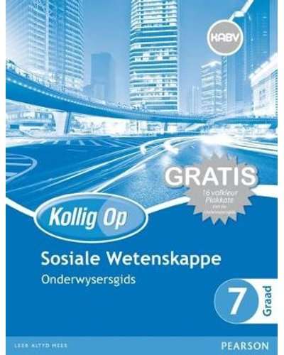 Kollig Op Sosiale Wetenskappe Graad 7 Onderwysersgids