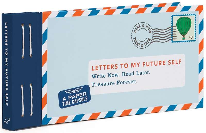 Letters To My Future Self: Write Now. Read Later. Treasure Forever (Hardcover)