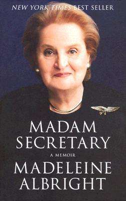 Madam Secretary: A Memoir Paperback