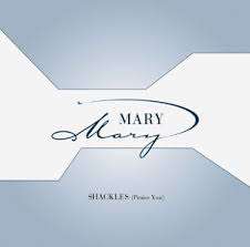 Mary Mary - Shackles CD (Single)