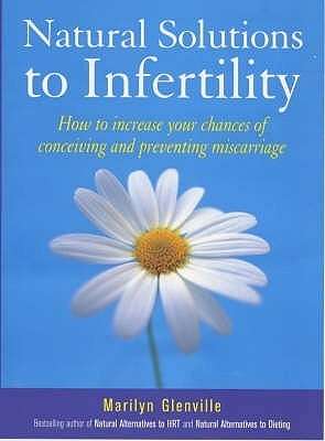 Natural Solutions to Infertility (Paperback)