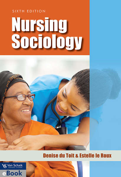 Nursing sociology (Paperback, 6th edition)