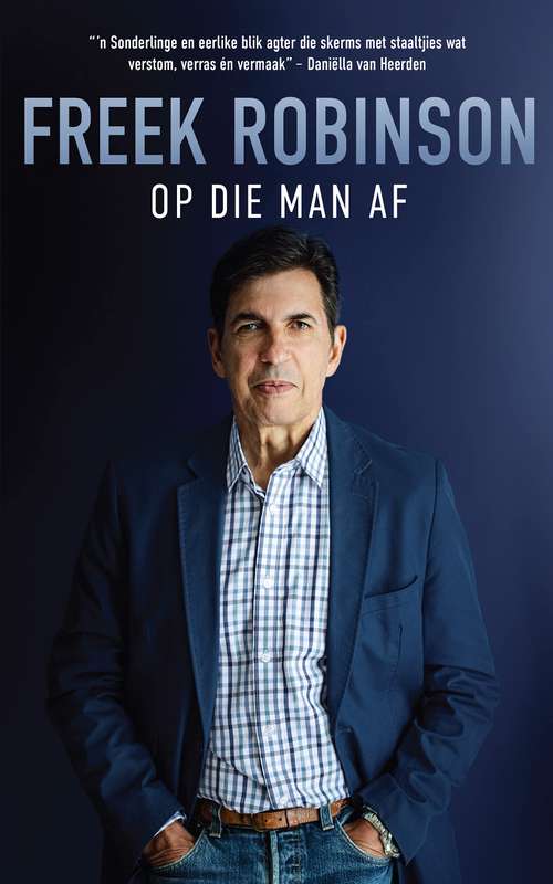 Freek Robinson - Op Die Man Af (Paperback)