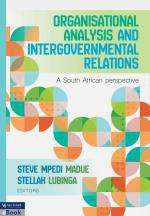 Organisational Analysis and Intergovernmental Relations: A South African Perspective