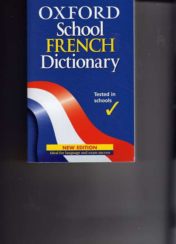 Oxford School French Dictionary