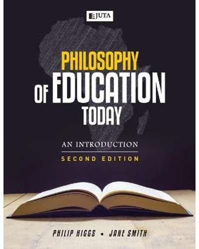 Philosophy of Education Today: An Introduction (Second Edition)