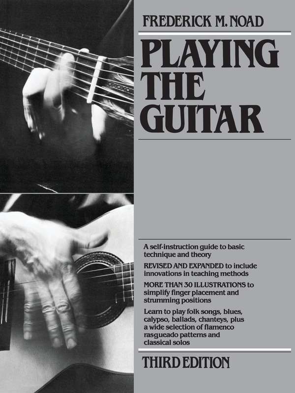 Playing The Guitar: A Self-Instruction Guide to Technique and Theory, Third Edition