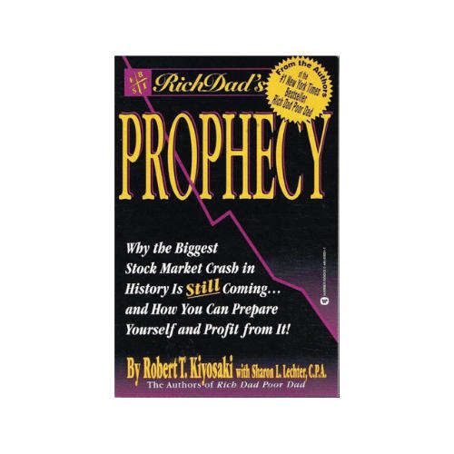 Rich Dad's Prophecy