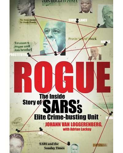Rogue - The Inside Story Of SARS's Elite Crime-busting Unit (Paperback)
